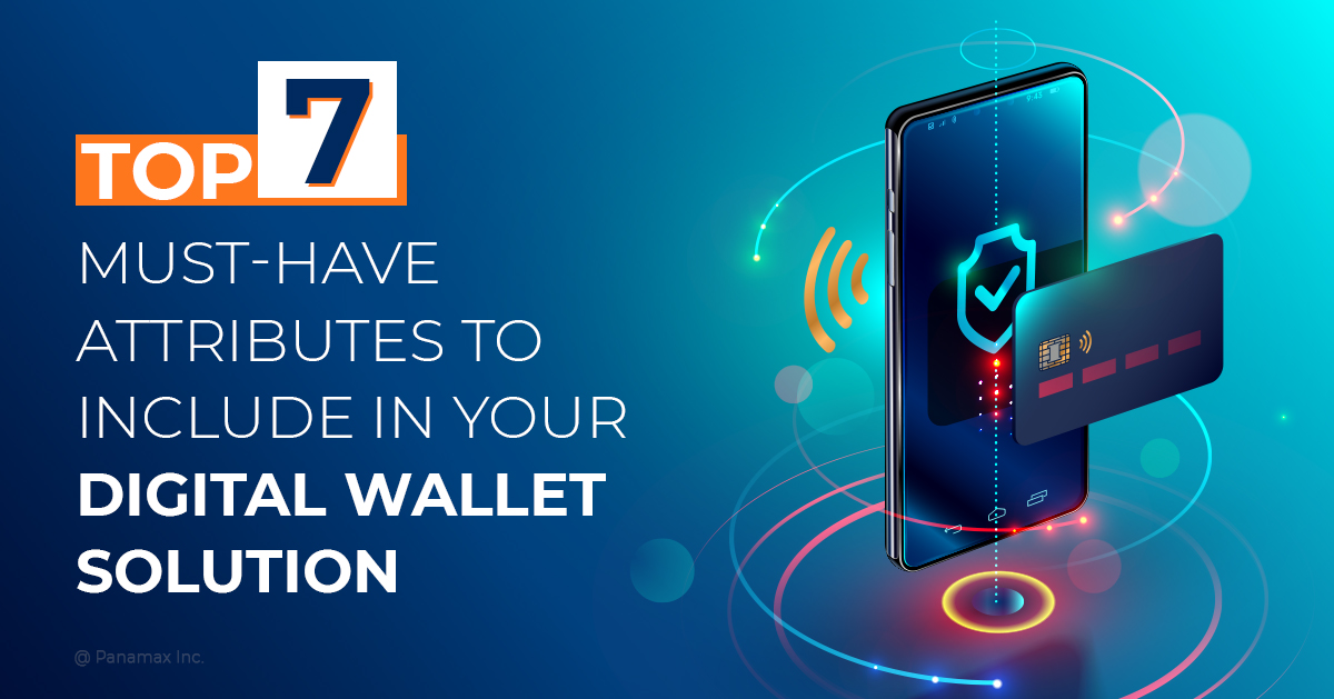 Digital Wallet Solution Attributes